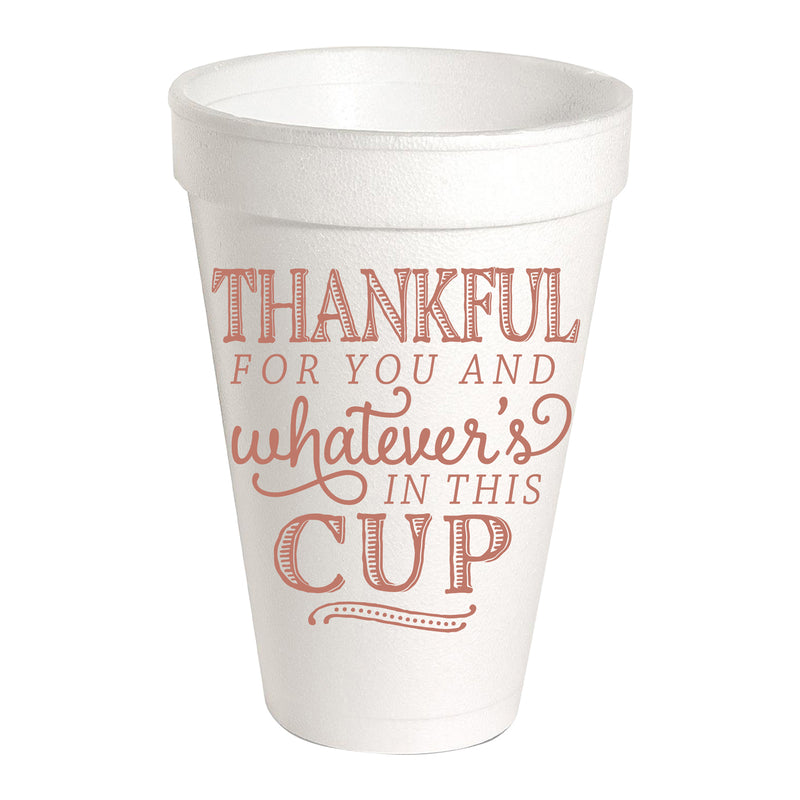 Styrofoam Cup - Thankful For You